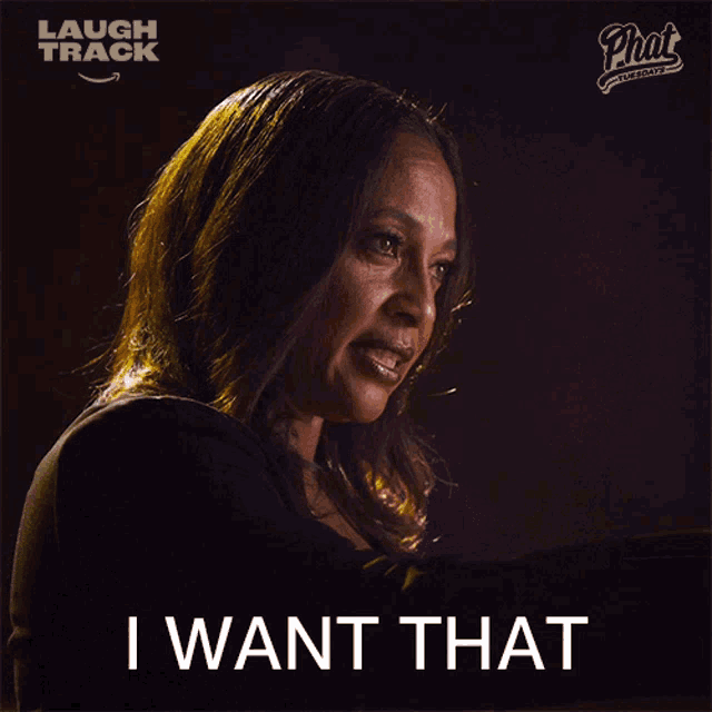 a woman says i want that in a laugh track advertisement