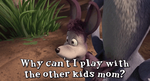 why can t i play with the other kids mom written on a cartoon
