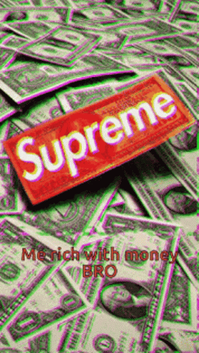 Money Supreme GIF - Money Supreme Rich GIFs