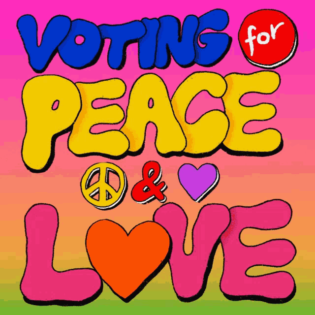 Voting For Peace And Love Vote GIF - Voting For Peace And Love Vote Votes GIFs