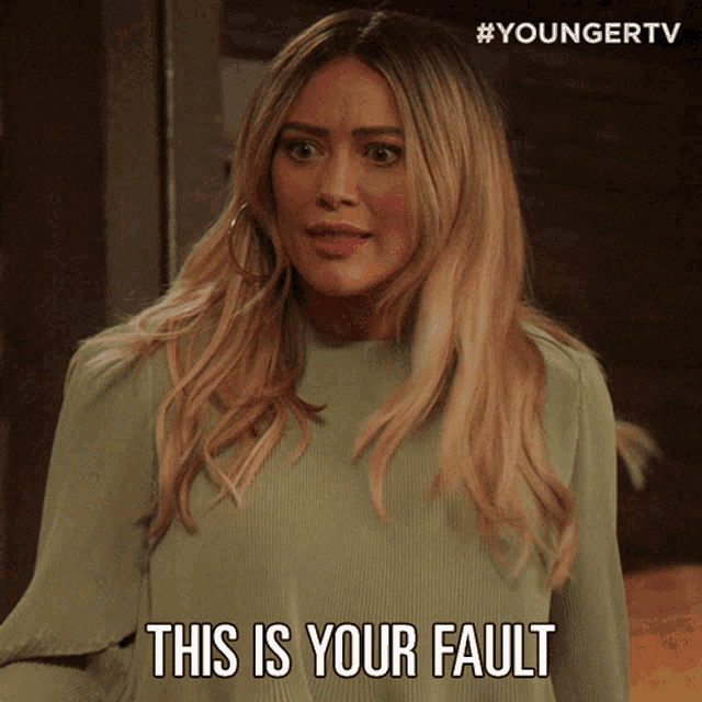 This Is Your Fault Kelsey Peters GIF - This Is Your Fault Kelsey Peters Hilary Duff GIFs