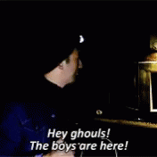 Hey Ghouls The Boys Are Here GIF - Hey Ghouls The Boys Are Here GIFs