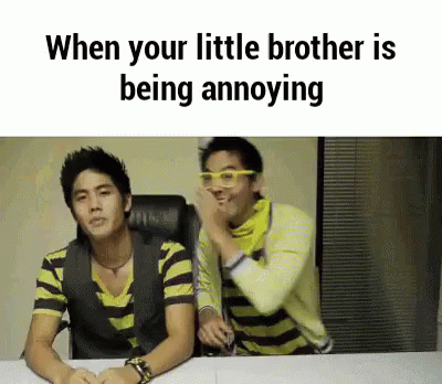 When Your Little Brother Is Being Annoying GIF - Little Brother Little Bro When Your Little Brother Is Annoying GIFs