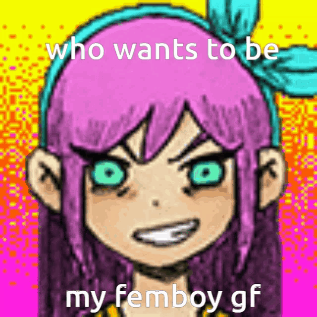 a cartoon of a girl with pink hair and green eyes with the caption who wants to be my femboy gf .