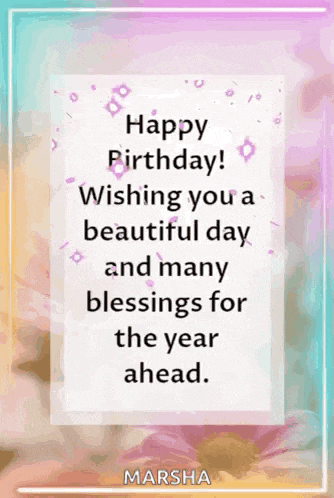 happy birthday wishing you a beautiful day and many blessings for the year ahead