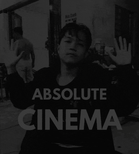 a black and white photo of a man with the words absolute cinema on the bottom
