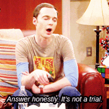 a man sitting on a couch says answer honestly it 's not a trial ..