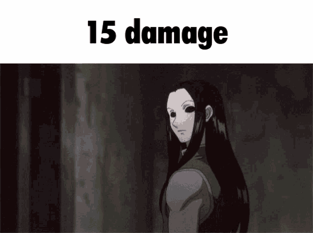 a picture of a man with long hair and the words 15 damage