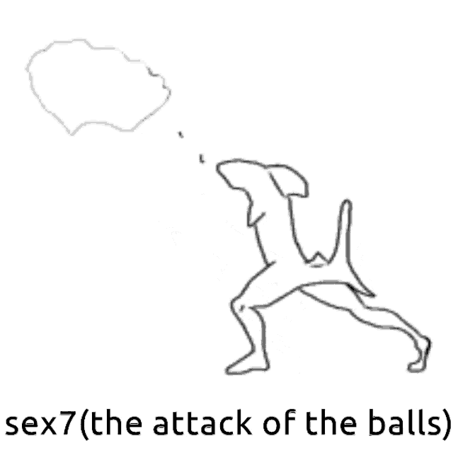 a drawing of a dolphin with a thought bubble that says sex 7 ( the attack of the balls )