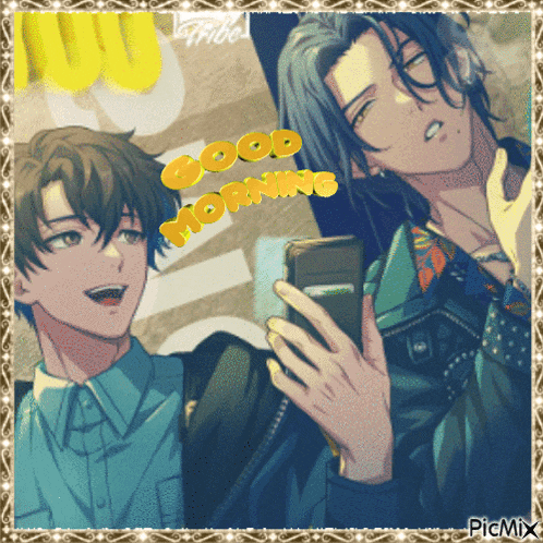 a picture of two anime characters with the words good morning written on it