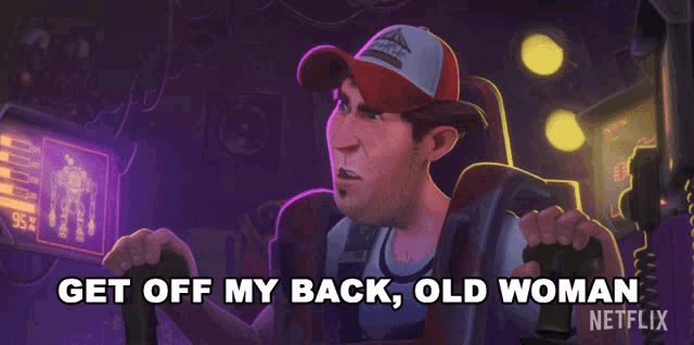 a cartoon of a man with the words get off my back old woman on the bottom