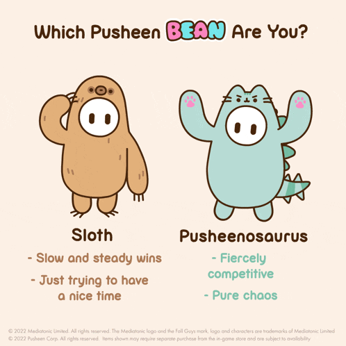 a poster that says which pusheen bean are you sloth and pusheensaurus