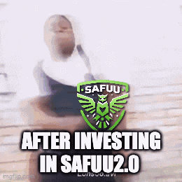 a picture of a person with the words after investing in safuu 2.0 on it
