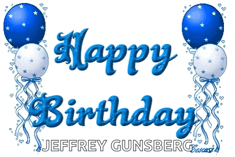 a happy birthday greeting for jeffrey gunsberg