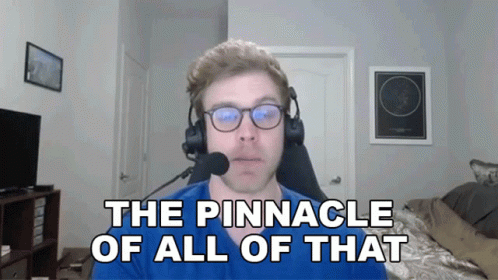 The Pinnacle Of All Of That Dave Olson GIF - The Pinnacle Of All Of That Dave Olson Dolson GIFs
