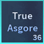 a blue square with the words true asgore 36 written on it