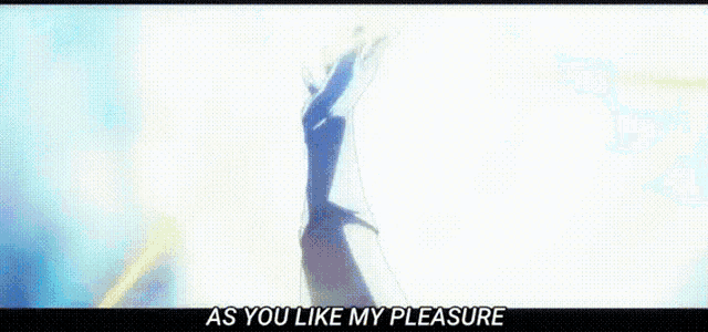 a blue background with the words `` as you like my pleasure ''