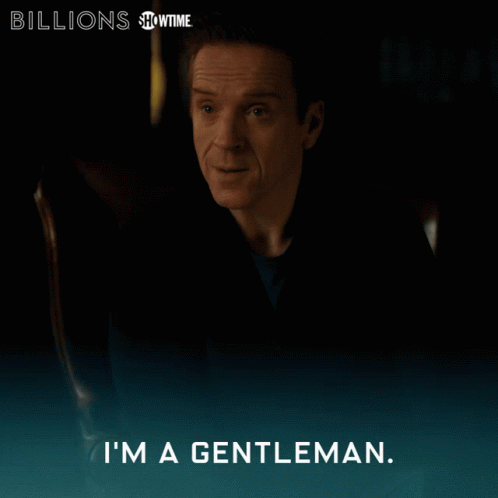 Im A Gentleman Bobby Axelrod GIF - Im A Gentleman Bobby Axelrod Damian Lewis GIFs