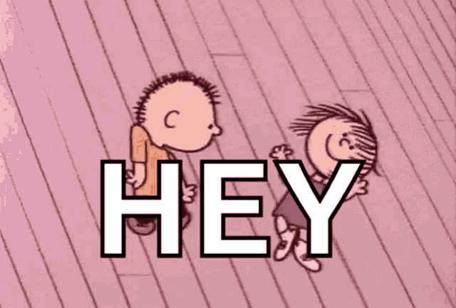 a cartoon of a boy and a girl standing next to each other with the word hey in the background .