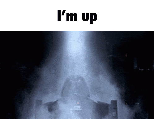 I'M Up Darth Vader GIF - I'M Up Darth Vader GIFs