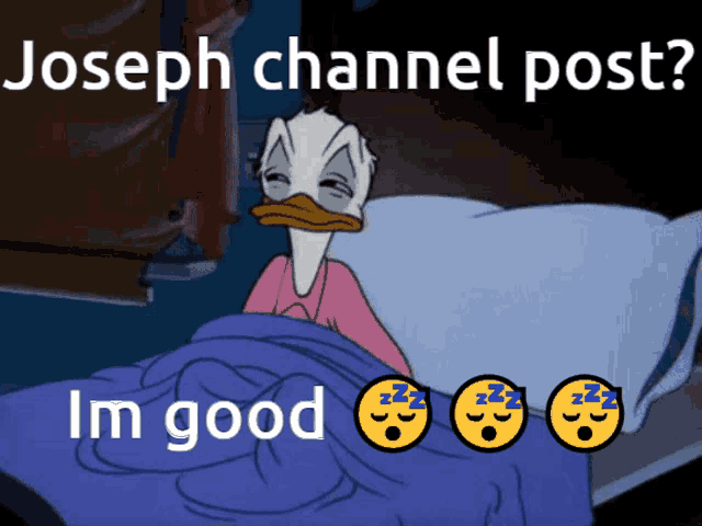 a cartoon of donald duck laying in a bed with the caption " im good "