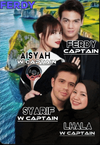 a poster for ferdy and aisyah w captain