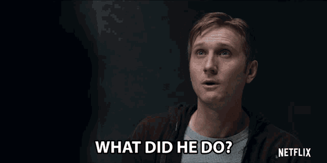 What Did He Do What Happened GIF