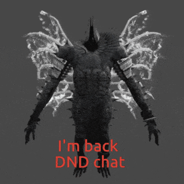 a drawing of a butterfly with the words i 'm back dnd chat