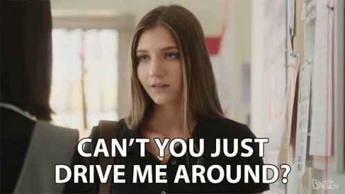 Cant You Just Drive Me Around Give Me A Ride GIF - Cant You Just Drive Me Around Give Me A Ride Need A Ride GIFs