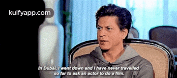 In Dubal, I Went Down And I Have Hever Travelledso Far To Ask An Actor To Do A Film..Gif GIF