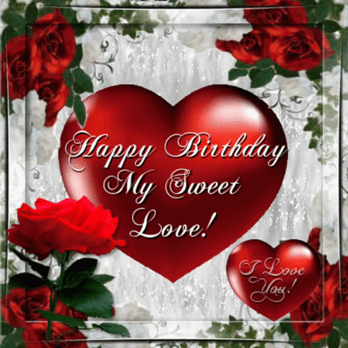 Love Happy Birthday My Love GIF - Love Happy Birthday My Love Rose GIFs