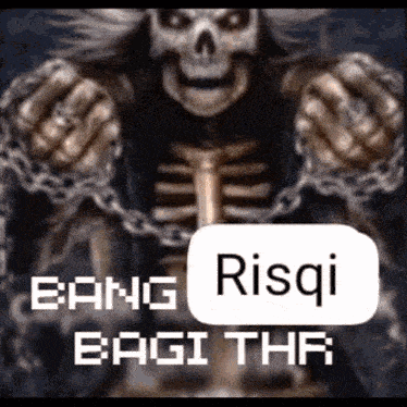 a skeleton is chained to a wall with the words bang risqi bagi thr