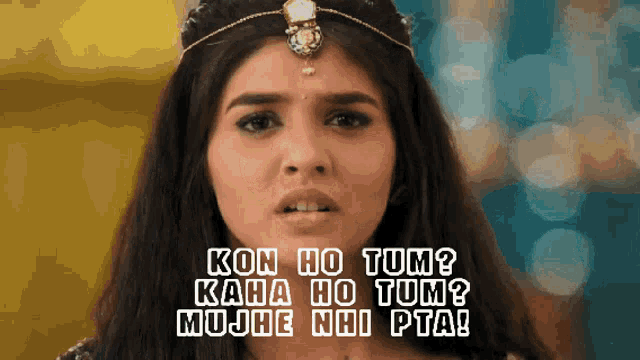 kon ho tum kaha ho tum mujhe nhi pta !