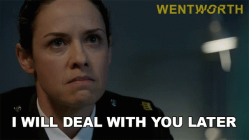 I Will Deal With You Late Vera Bennett GIF - I Will Deal With You Late Vera Bennett Wentworth GIFs