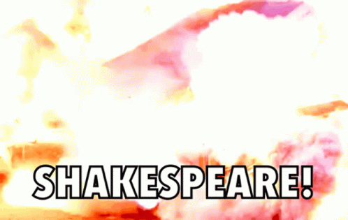 Shakespearesshitstorm GIF - Shakespearesshitstorm GIFs