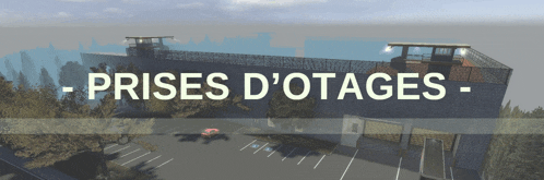 a large building with the words " prises d' otages " written above it