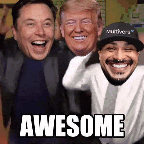 elon musk donald trump and a man with a hat that says multivers x