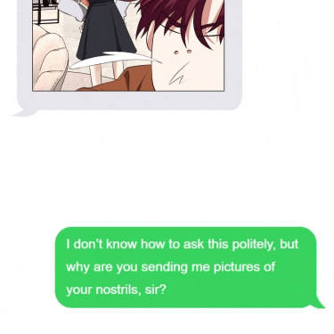 a man is asking a woman why she is sending him pictures of her nostrils