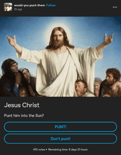 a screenshot of a painting of jesus with the words " jesus christ punt him into the sun " at the bottom