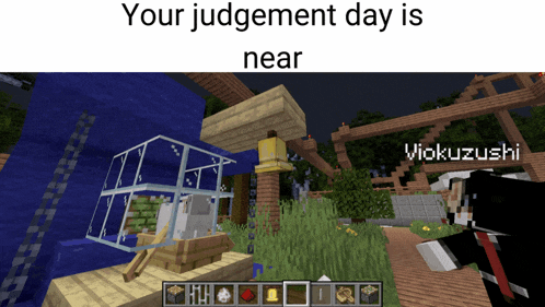 a screenshot of a video game with the caption " your judgement day is near viokuzushi "
