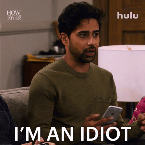 I'M An Idiot Sid GIF - I'M An Idiot Sid How I Met Your Father GIFs