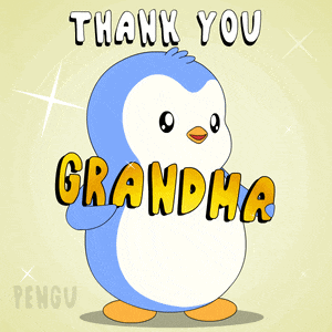 a penguin with the words thank you grandma written on it