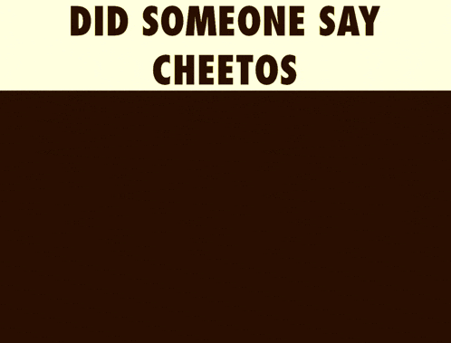a man with a beard wearing sunglasses and a hat with the words " did someone say cheetos " below him
