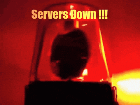 a red light with the words servers down !!! on it