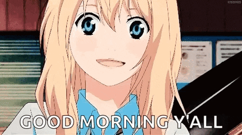 a blonde anime girl with blue eyes is smiling and saying `` good morning y'all '' .