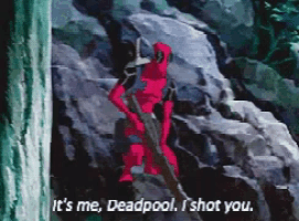 a cartoon of deadpool with the words it 's me deadpool i shot you