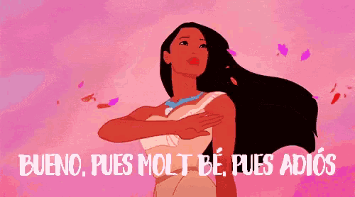 a cartoon of pocahontas with the words bueno puedes molt be puedes adios