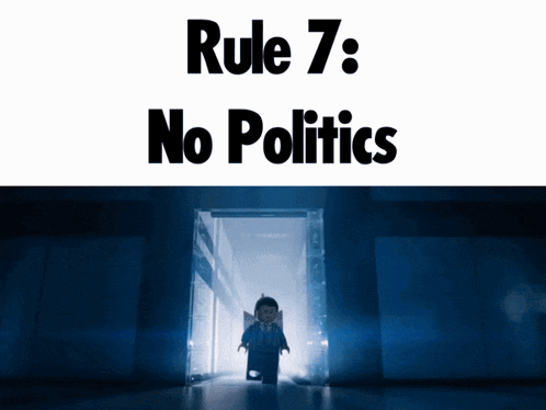 rule 7 : no politics is displayed on a white background