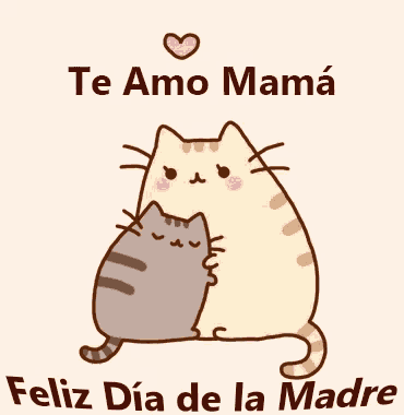 a cartoon of a cat hugging another cat with the words te amo mama feliz dia de la madre below it