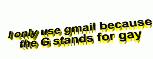 Only Use Gmail Funny GIF